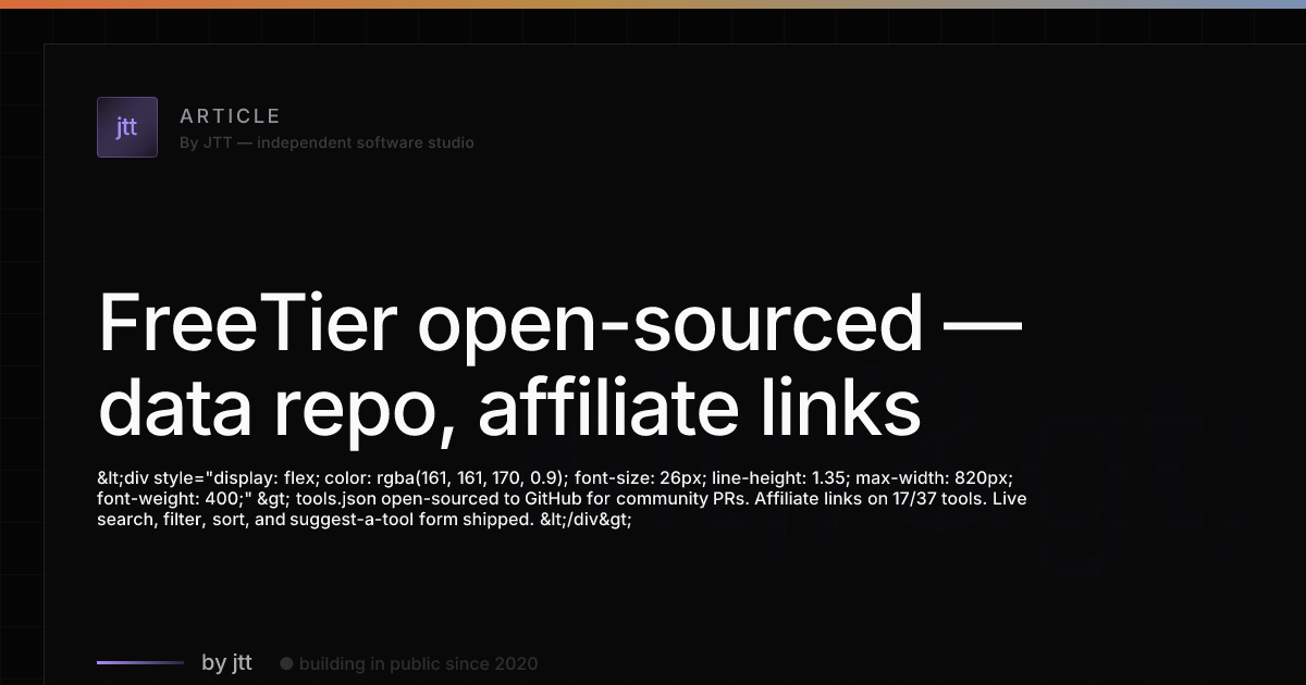 FreeTier open-sourced — data repo, affiliate links