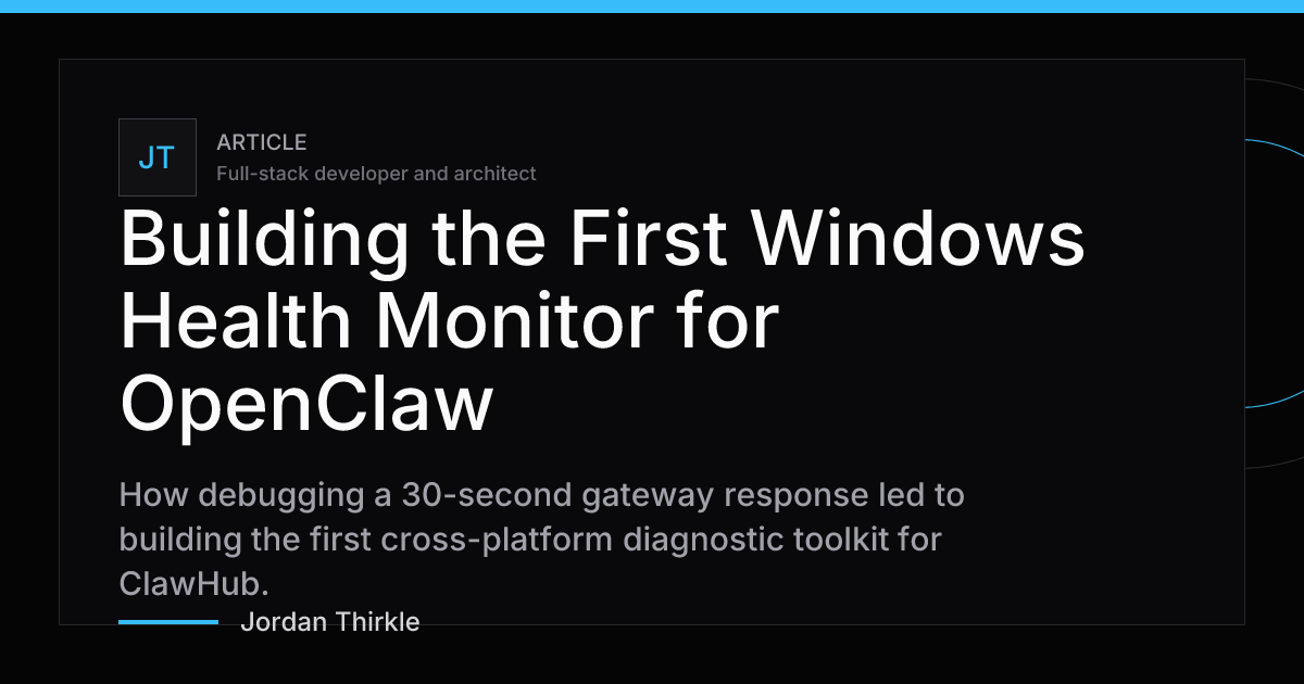 Building the First Windows Health Monitor for OpenClaw