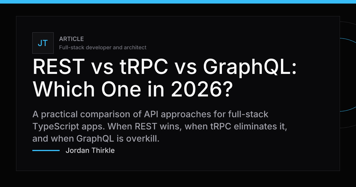 REST vs tRPC vs GraphQL: Which One in 2026?